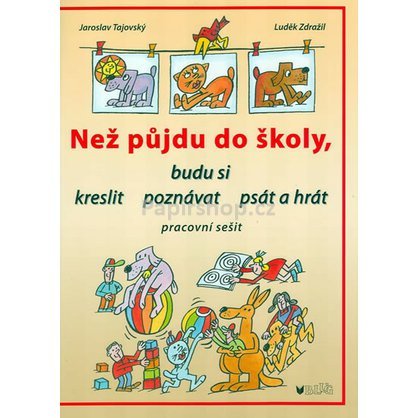 než půjdu do školy